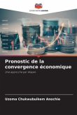 Pronostic de la convergence économique