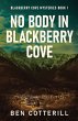 No Body in Blackberry Cove - Bild 1