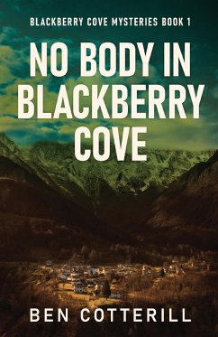 No Body in Blackberry Cove - Cotterill, Ben