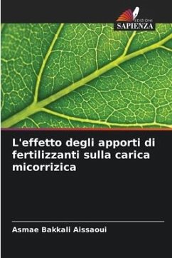 L'effetto degli apporti di fertilizzanti sulla carica micorrizica - Bakkali Aissaoui, Asmae