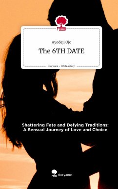 The 6TH DATE. Life is a Story - story.one - Ojo, Ayodeji