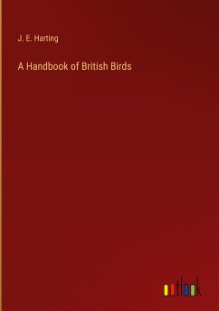 A Handbook of British Birds