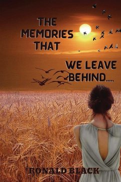 The Memories That We Leave Behind - Black, Ronald