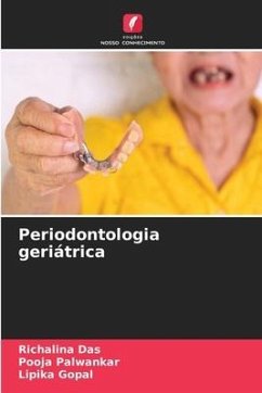 Periodontologia geriátrica - Das, Richalina;Palwankar, Pooja;Gopal, Lipika
