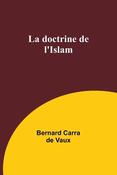 La doctrine de l'Islam - Vaux, Bernard Carra