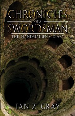 Chronicles of a Swordsman - Gray, Ian Z