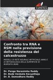 Confronto tra RNA e RSM nella previsione della resistenza del calcestruzzo