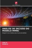 ANÁLISE DE DECISÃO DO MODELO MMNC