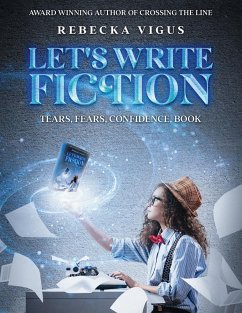 Let's Write Fiction - Vigus, Rebecka