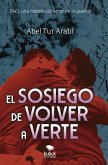 El sosiego de volver a verte (eBook, ePUB)