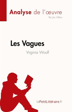 Les Vagues de Virginia Woolf (Analyse de l'¿uvre) - Jim Hilton