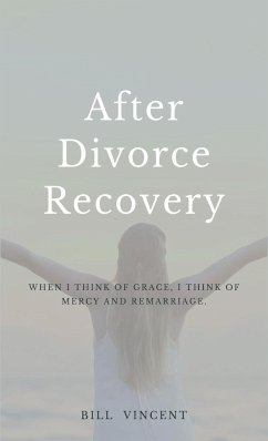 After Divorce Recovery - Vincent, Bill