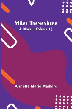 Miles Tremenhere - Maillard, Annette Marie