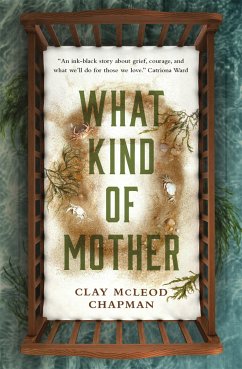 What Kind of Mother (eBook, ePUB) - Chapman, Clay McLeod