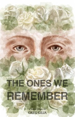 The Ones We Remember (eBook, ePUB) - Gilia, Greg