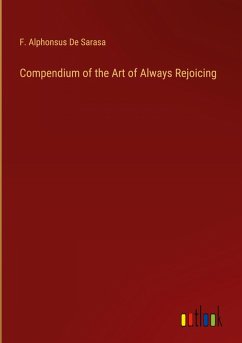 Compendium of the Art of Always Rejoicing