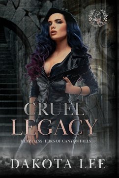 Cruel Legacy - Lee, Dakota