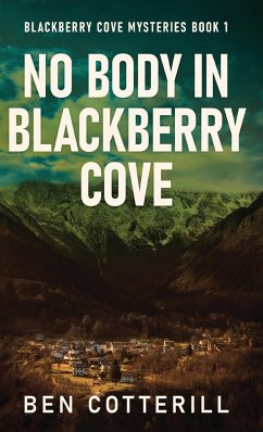 No Body in Blackberry Cove - Cotterill, Ben