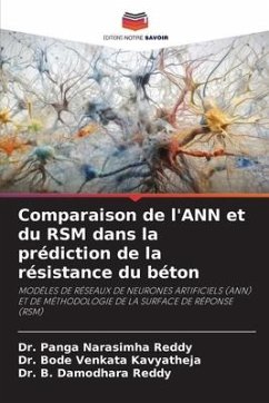Comparaison de l'ANN et du RSM dans la prédiction de la résistance du béton - Reddy, Dr. Panga Narasimha;Kavyatheja, Dr. Bode Venkata;Reddy, Dr. B. Damodhara