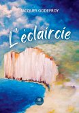 L'éclaircie