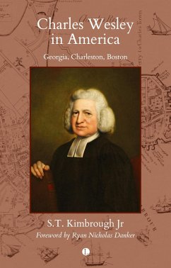 Charles Wesley in America - Kimbrough, S.T.