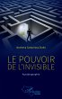 Le pouvoir de l'invisible - Bild 1