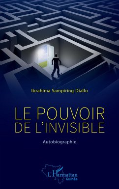 Le pouvoir de l¿invisible - Diallo, Ibrahima Sampiring