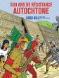 500 ans de résistance autochtone - Bild 1