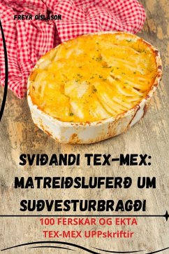 Sviðandi Tex-Mex - Freyr Gíslason