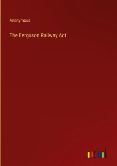 The Ferguson Railway Act