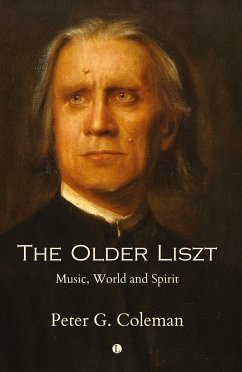 The Older Liszt - Coleman, Peter