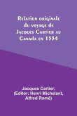 Relation originale du voyage de Jacques Cartier au Canada en 1534