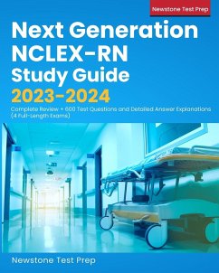 Next Generation NCLEX-RN Study Guide 2023-2024 - Test Prep, Newstone