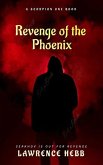Revenge of the Phoenix (Scorpion One, #5) (eBook, ePUB)