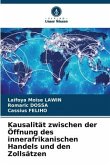 Kausalität zwischen der Öffnung des innerafrikanischen Handels und den Zollsätzen