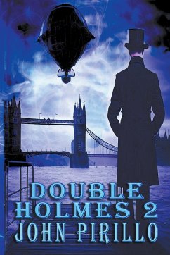 Sherlock Holmes, Double Holmes 2 - Pirillo, John