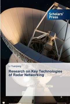 Research on Key Technologies of Radar Networking - Yuanjiang, Li