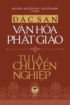 ¿¿c san V¿n hóa Ph¿t giáo 2023 - Tu Là Chuy¿n Nghi¿p (b¿n in màu) - Thích Nh¿ ¿i¿n