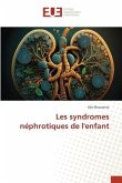 Les syndromes néphrotiques de l'enfant