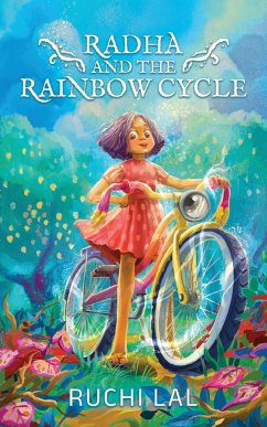 Radha and the Rainbow Cycle - Lal, Ruchi