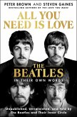 All You Need Is Love: The Beatles in Their Own Words (eBook, ePUB)