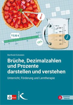Brüche, Dezimalzahlen und Prozente darstellen und verstehen (eBook, PDF) - Eckstein, Berthold