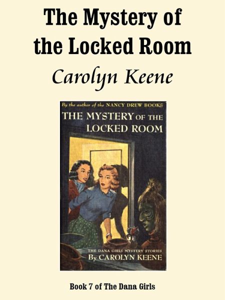 The Mystery of the Locked Room (eBook, ePUB) The Mystery of the Locked Room (eBook, ePUB)