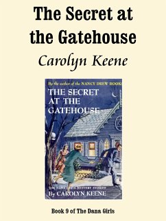 The Secret at the Gatehouse (eBook, ePUB) - Keene, Carolyn