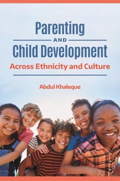 Parenting and Child Development (eBook, PDF) - Khaleque, Abdul