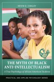 The Myth of Black Anti-Intellectualism (eBook, PDF)