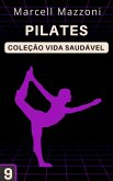Pilates (Coleção Vida Saudável, #9) (eBook, ePUB)