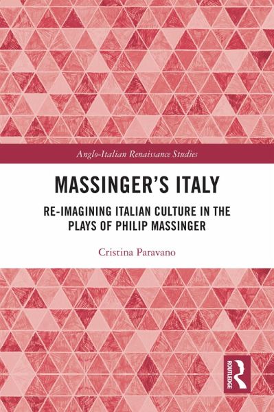 Massinger's Italy (eBook, ePUB)