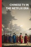 Chinese TV in the Netflix Era (eBook, ePUB)