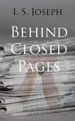 Behind Closed Pages (eBook, ePUB) - Joseph, I. S.